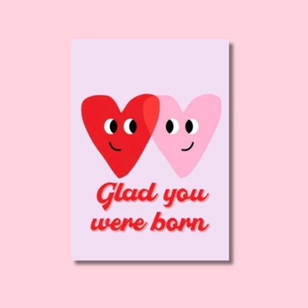 GLAD YOU WERE BORN C22
